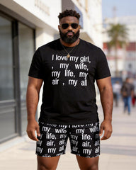 Big & Tall Men's "I Love My Girl" Letter Print Crew Neck Short Sleeve T-shirt Shorts Set
