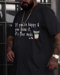 Men‘s If You're Happy & You Know It, It's Your Meds Printed T-Shirt