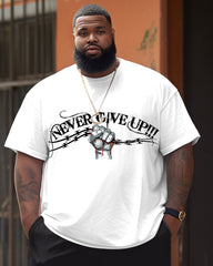 Men's Plus Size Never Give Up Crew Neck Short-sleeved T-shirt
