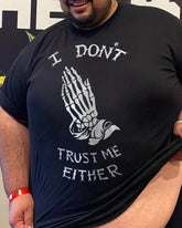 I Don't Trust Me Either Printed Blanket T-shirt