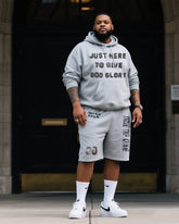 Big & Tall Men's Daily Leisure. JUST HERE TO BIVE GOD GLORY. Hoodie Shorts Suit