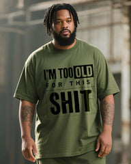 Big & Tall Men's Too Old For This Shit Alphabet Print T-Shirt Pants Suit