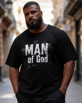 Big & Tall Men's "MAN Of God" Christian Faith Printed Round Neck Short Sleeve T-Shirt
