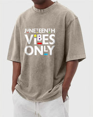 S-5XL Juneteenth Vibes Only Printed Wash Dressed T-Shirt