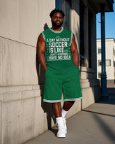Men's Big & Tall SOCCER IS LIKE Funny Saying Printed Casual Basketball Vest and Shorts Set