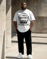 Men's Plus Size I'm Going to Let God Fix It Print T-Shirt Trousers Suit