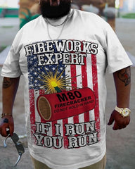 Plus Size Men'sFireworks Expert If I Run You Run T-Shirt