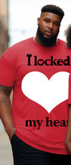 Couple's Big & Tall I Locked My Heart Round Neck Short Sleeve T-Shirt