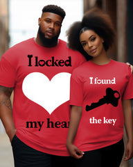 Couple's Big & Tall I Locked My Heart Round Neck Short Sleeve T-Shirt