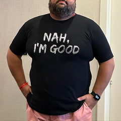 Nah I'M Good Letters Printed Men Short Sleeve T-Shirt