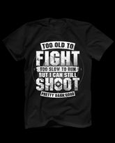 Men's Big and Tall T-shirt Black Too Old To Fight