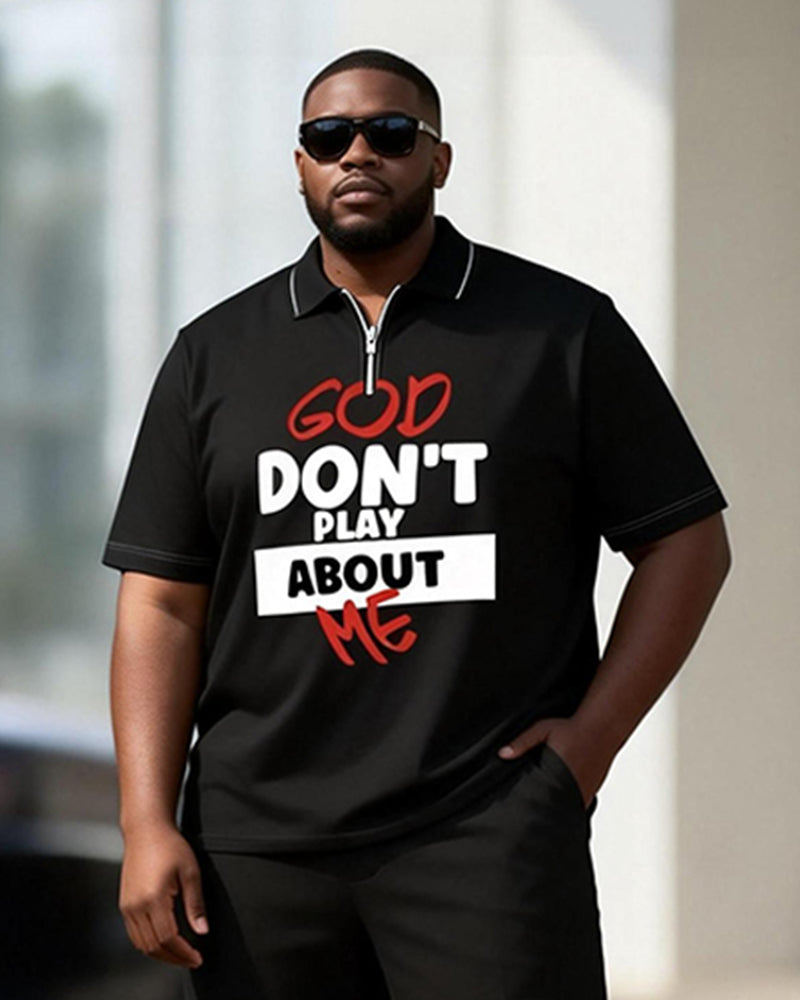 Big & Tall Men's "GOD DON'T PLAY" Printed Zipper Polo Short Sleeve Pants Set