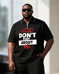 Big & Tall Men's "GOD DON'T PLAY" Printed Zipper Polo Short Sleeve Pants Set