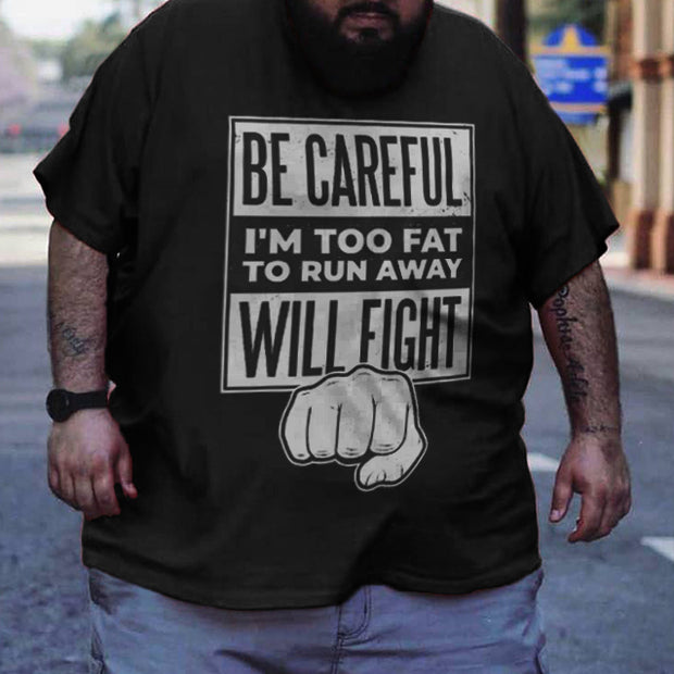 Fat Will Fight T-Shirt
