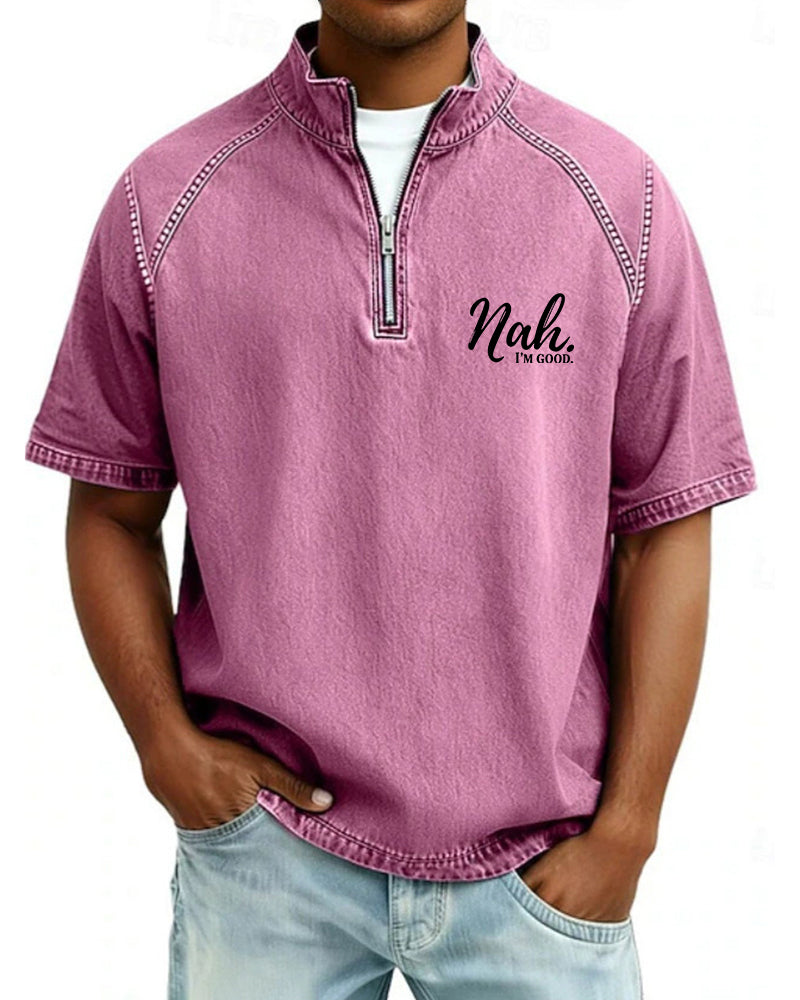 S-4XL Nah. I 'M GOOD Letter Print Wash Half Zip Short Sleeve POLO Shirt