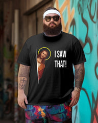 Jesus  I SAW THAT! Letter Print Large Men's Set
