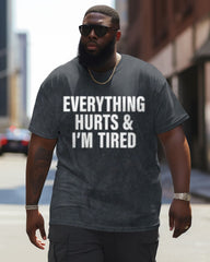 Men's Big and Tall Everything Hurts And I'm Tired Washed Gym Crew Neck Short Sleeve T-Shirt