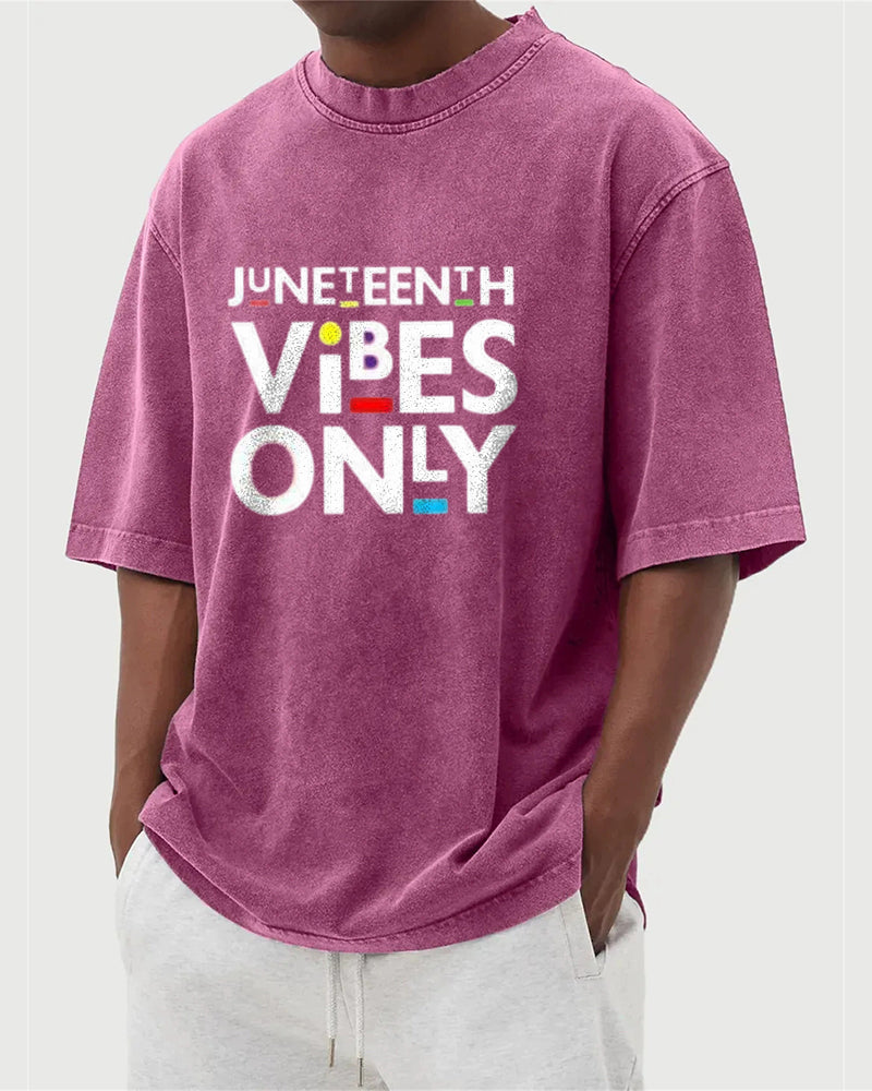 S-5XL Juneteenth Vibes Only Printed Wash Dressed T-Shirt