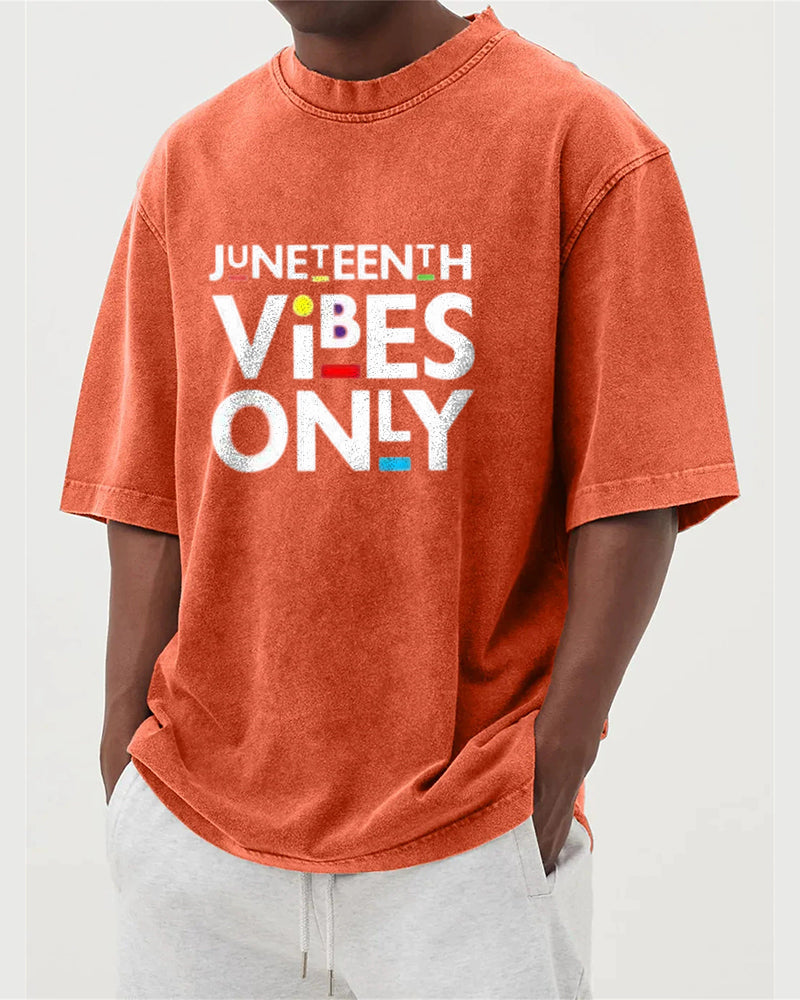 S-5XL Juneteenth Vibes Only Printed Wash Dressed T-Shirt