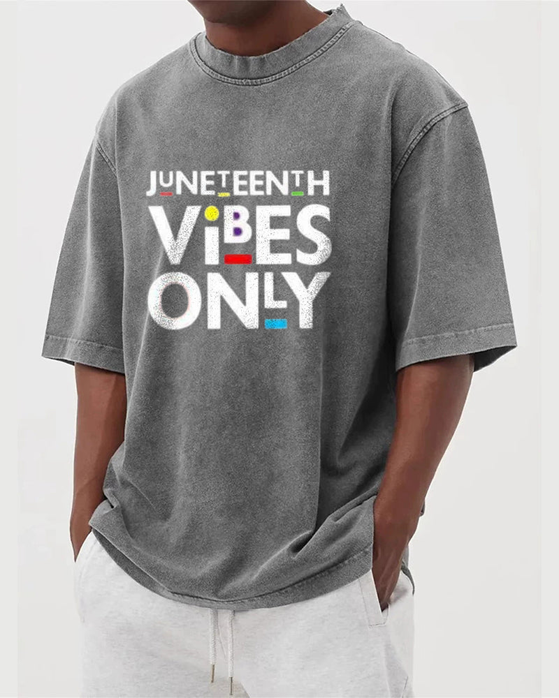 S-5XL Juneteenth Vibes Only Printed Wash Dressed T-Shirt