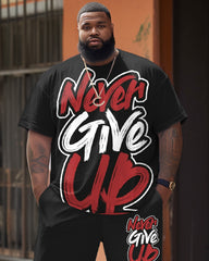 Street Inspirational Never Give Up Letter Print Large Men's Set