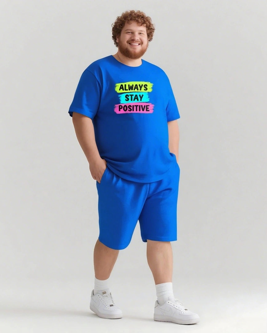 Like The Sun Always Stay Positive Men's Big and Tall Simple Lettering Short Sleeve T-shirt Shorts Set