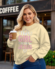 Women's Plus Size This Girl Loves Jesus Long Sleeve Crewneck Sweatshirt