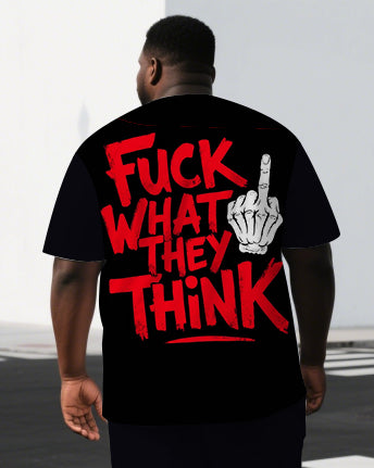 Men's Punk Theme FUCK WHAT THEY THiNK Back Lettering Big & Tall Short-Sleeve T-shirt 2-Piece Set