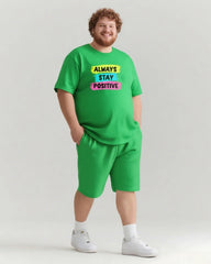 Like The Sun Always Stay Positive Men's Big and Tall Simple Lettering Short Sleeve T-shirt Shorts Set
